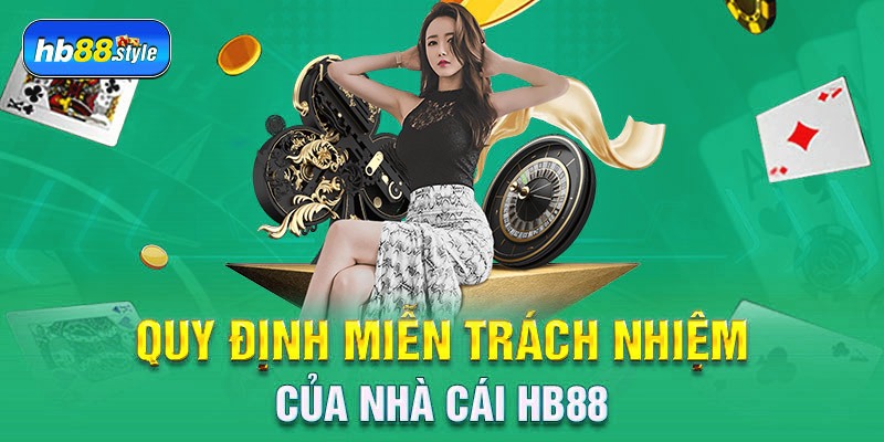 Quy định miễn trách nhiệm của nhà cái HB88